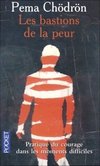 livre_pema_chodron_les_bastions_de_la_peur